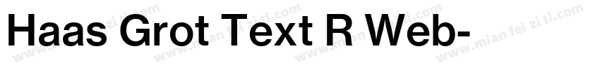 Haas Grot Text R Web字体转换